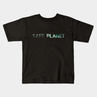 Safe Planet Kids T-Shirt